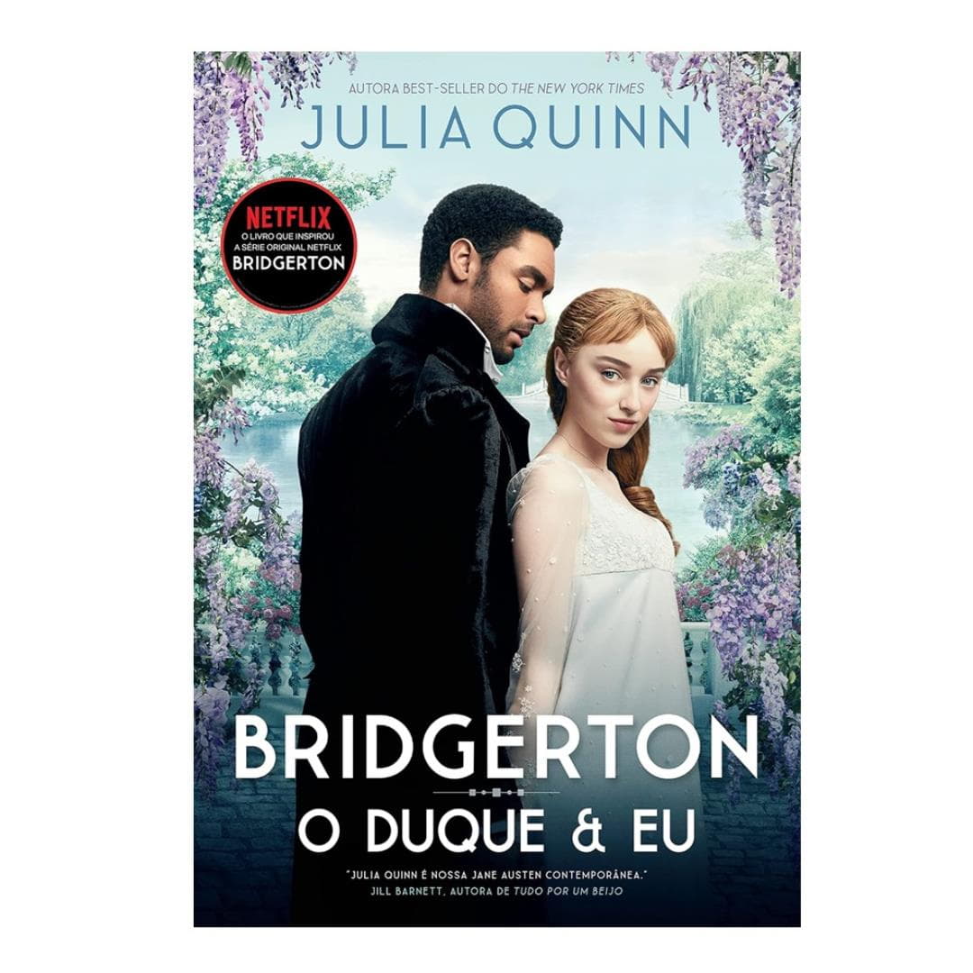 O duque e eu (Os Bridgertons – Livro 1), de Julia Quinn O duque e eu (Os Bridgertons – Livro 1), de Julia Quinn