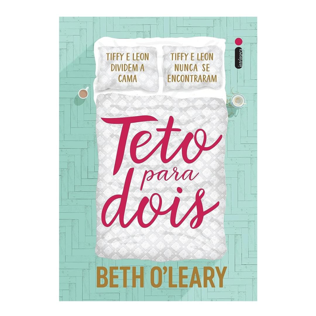Teto para dois, de Beth O'Leary Teto para dois, de Beth O'Leary