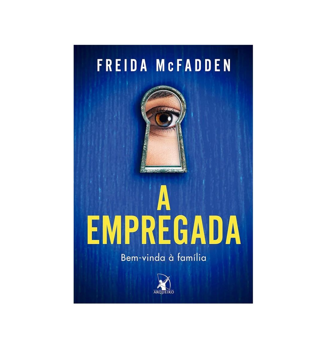 A empregada: Bem-vinda à família A empregada: Bem-vinda à família