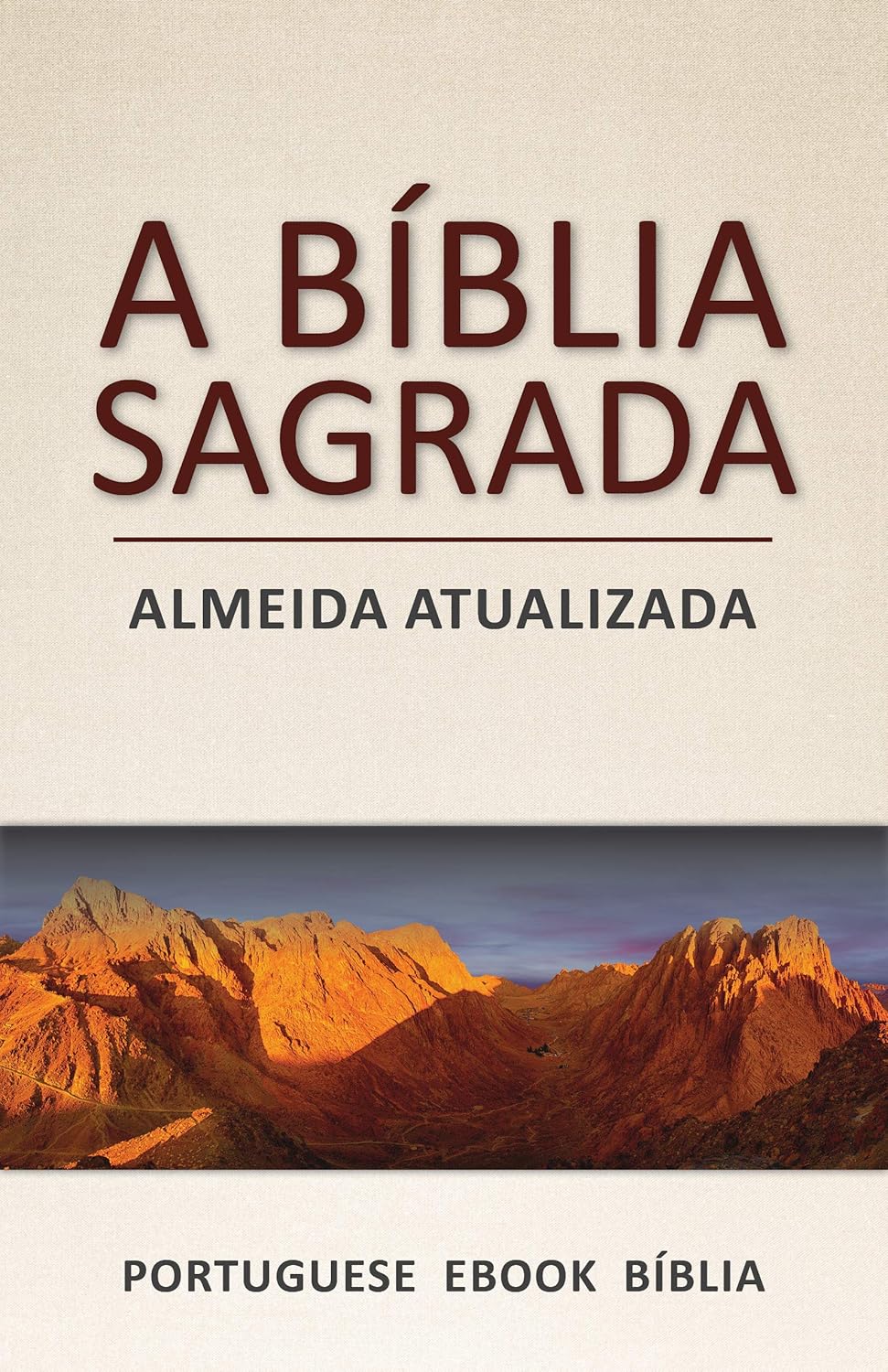 A Bíblia Sagrada: Almeida Atualizada em português para Kindle
